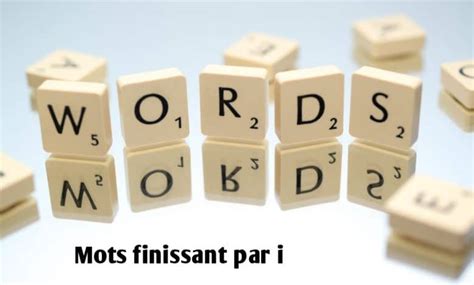 mots finissant par i